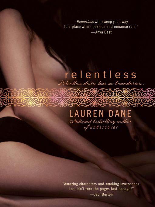 Title details for Relentless by Lauren Dane - Available